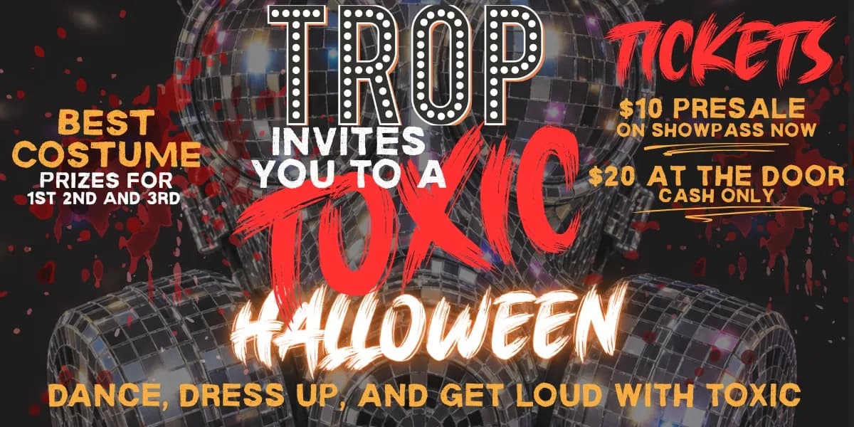 A Toxic Halloween: Halloween Party at The Trop! event poster