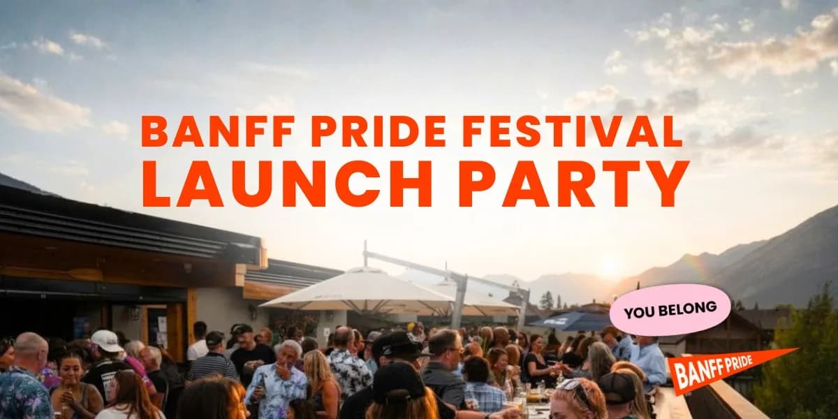 PEAK - Banff Pride Launch Party event poster