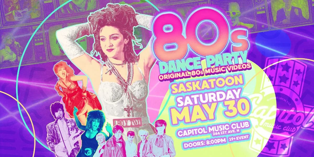 80's Dance Party- Saskatoon event poster