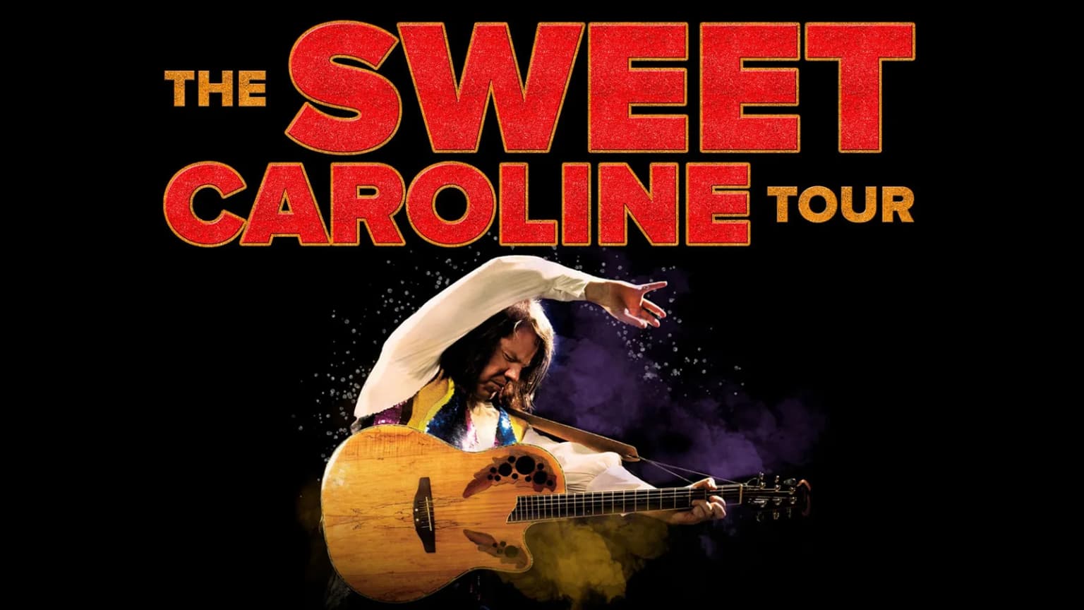 The Sweet Caroline Tour: A Tribute to Neil Diamond event poster