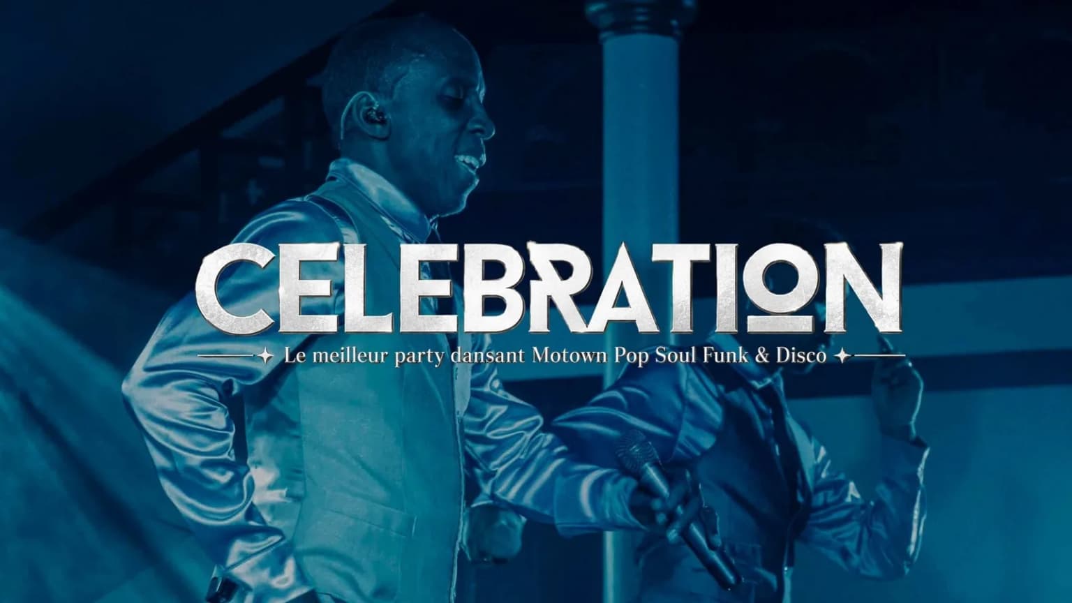 CÉLÉBRATION- Le meilleur party dansant Motown Pop Soul Funk & Disco event poster