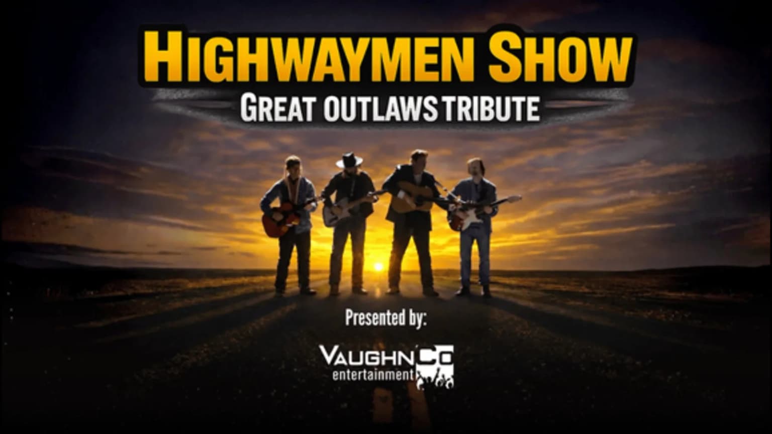 Highwaymen Show - Great Outlaws Tribute event poster
