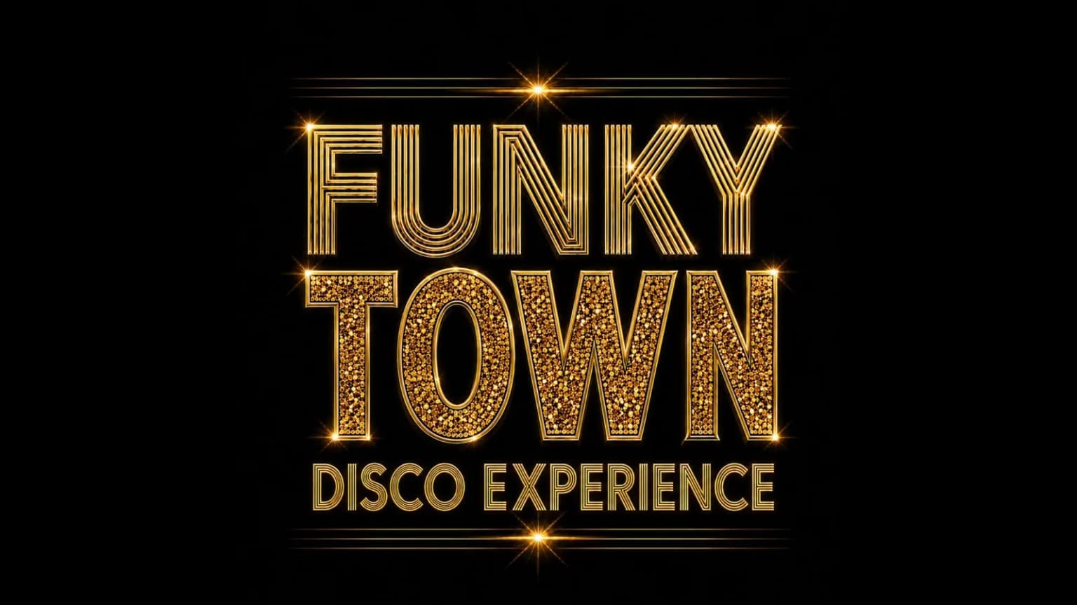 FUNKYTOWN - Disco Expérience event poster