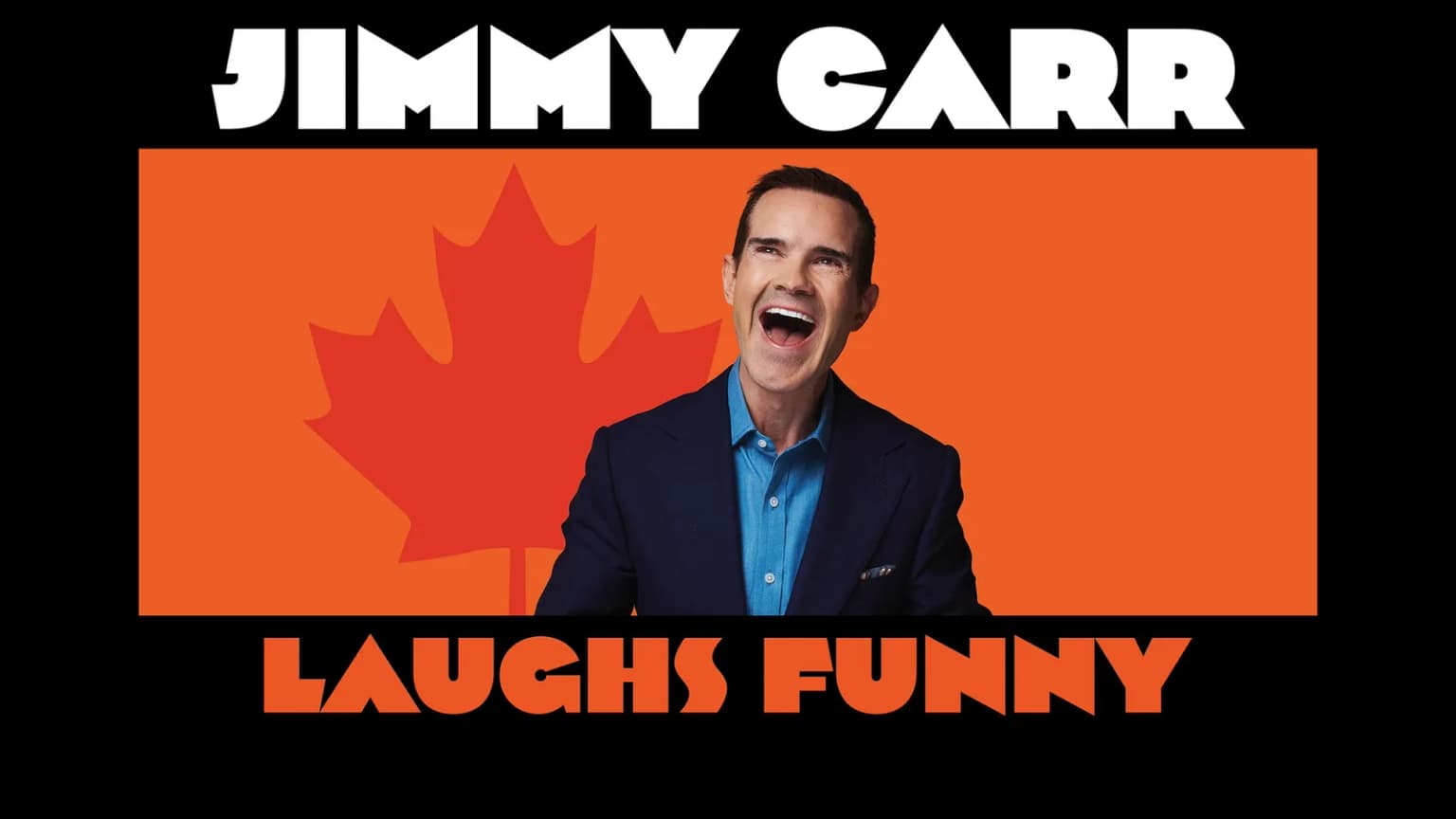 Jimmy Carr: Laughs Funny event poster
