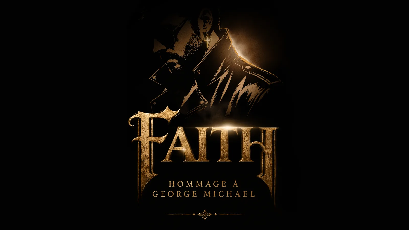 FAITH - Hommage à George Michael