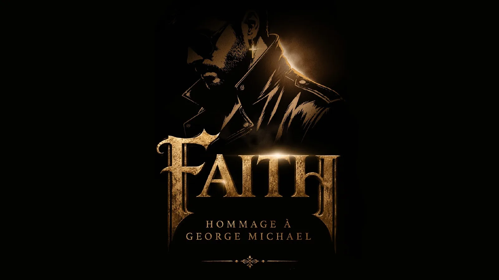FAITH - Hommage à George Michael