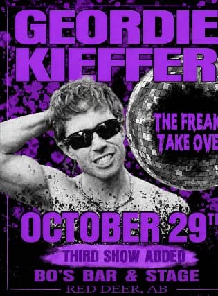 GEORDIE KIEFFER ***THIRD SHOW - THE FREAK TAKEOVER**** I BO'S BAR & STAGE event poster