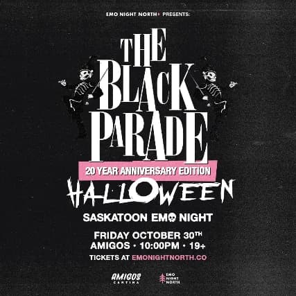 The Black Parade Halloween Emo Night Saskatoon at Amigos - Oct 30 2026 event poster