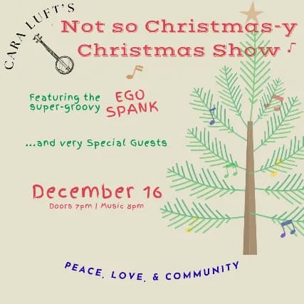 Cara Luft's Not So Christmas-y Christmas Show event poster