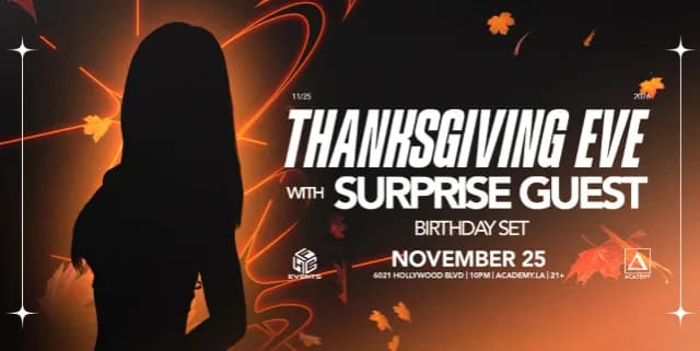 Special Guest (Birthday Set) Thanksgiving Eve event poster