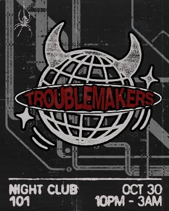 Troublemakers event poster