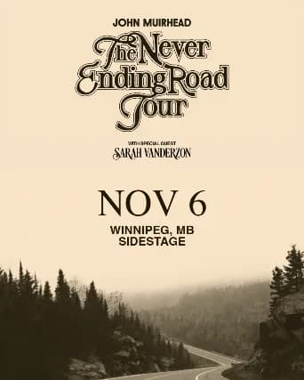 John Muirhead: The Never Ending Road Tour event poster