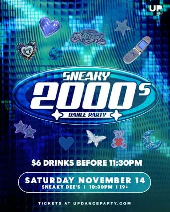 Sneaky 2000s Dance Party at Sneaky Dee's - Nov 14 2026 event poster