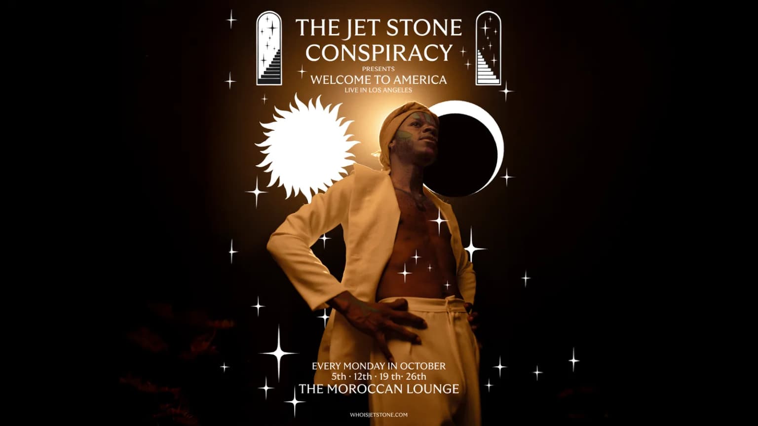 The Jet Stone Conspiracy Presents: Welcome to America - Night Four event poster