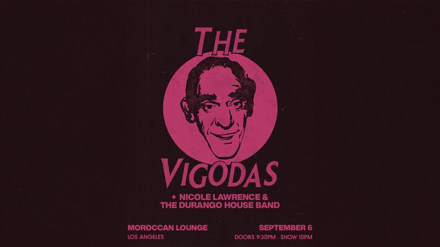 The Vigodas with Nicole Lawrence & The Durango House Band event poster