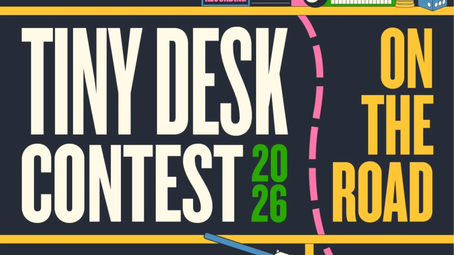 Tiny Desk Contest - On The Road 2026 event poster