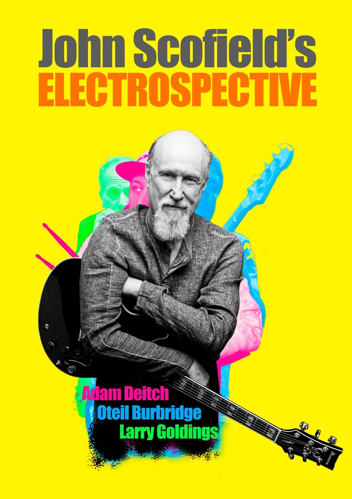 JOHN SCOFIELD'S "ELECTROSPECTIVE" event poster