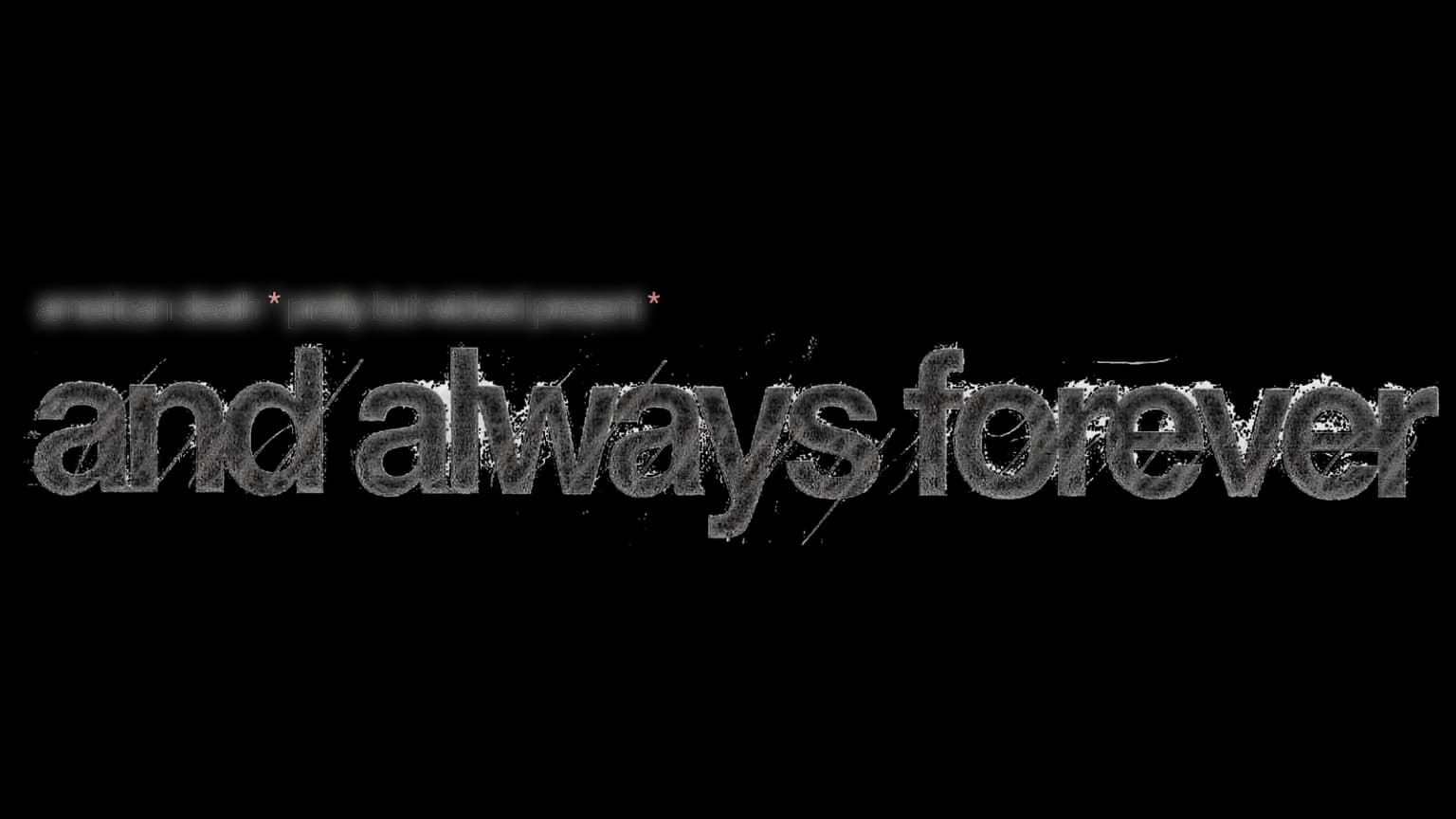 And Always Forever 2026 - 2-DAY PASS event poster