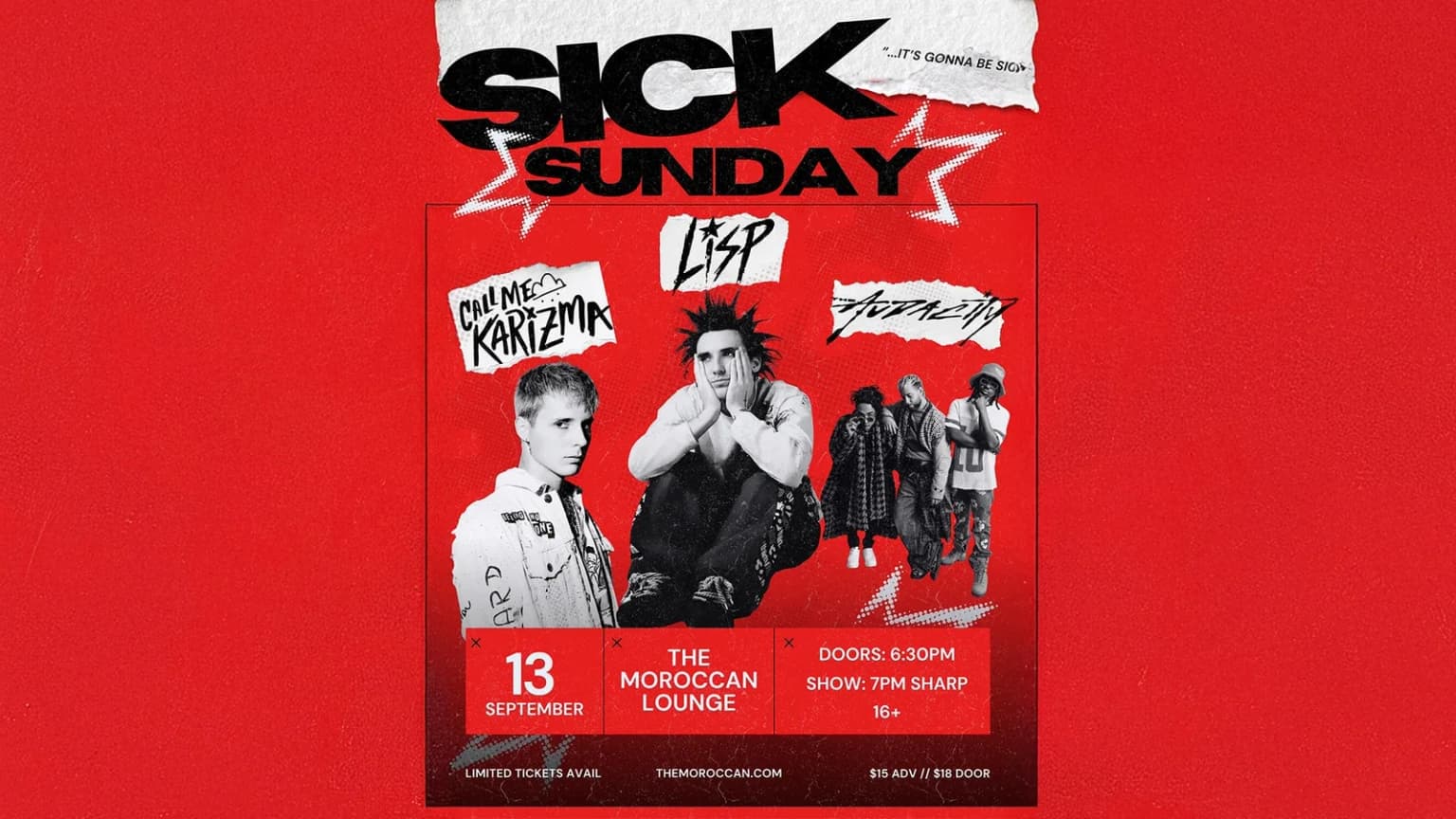 SICK SUNDAY feat. Call Me Karizma, Lisp, and The Audacity