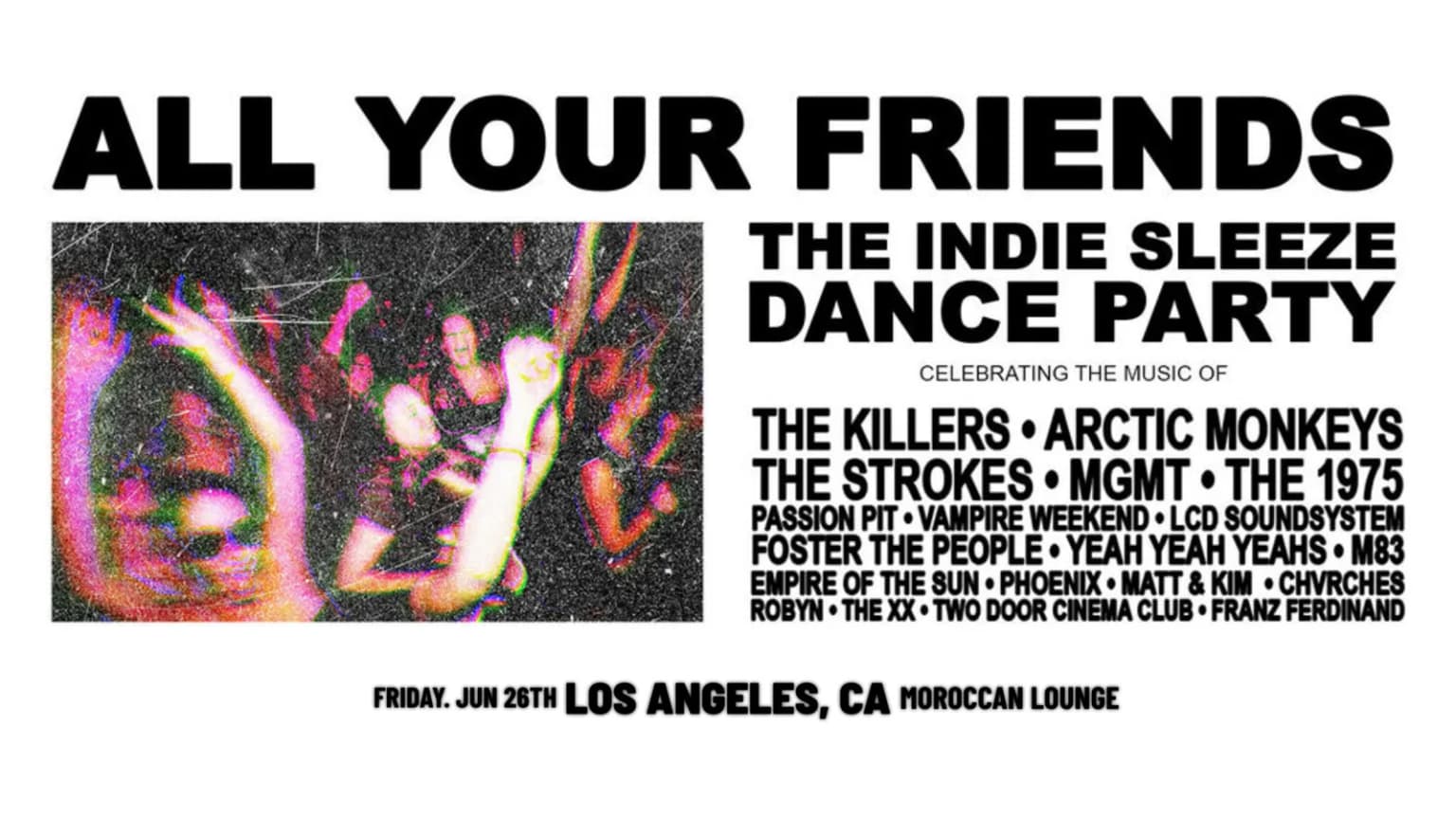 All Your Friends: The Indie Party event poster