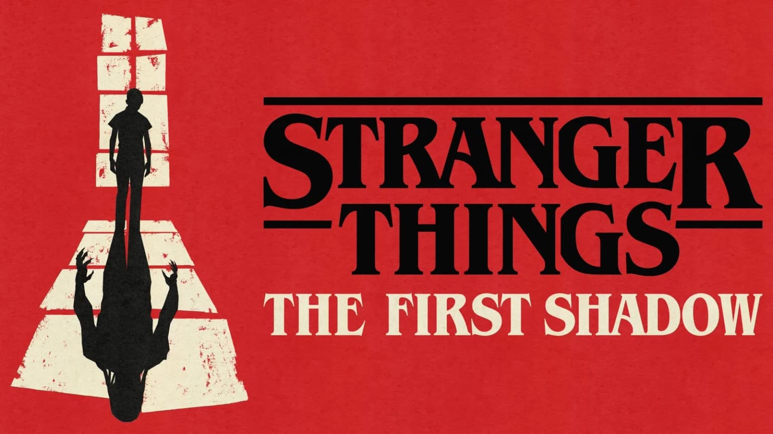 Stranger Things: The First Shadow event poster