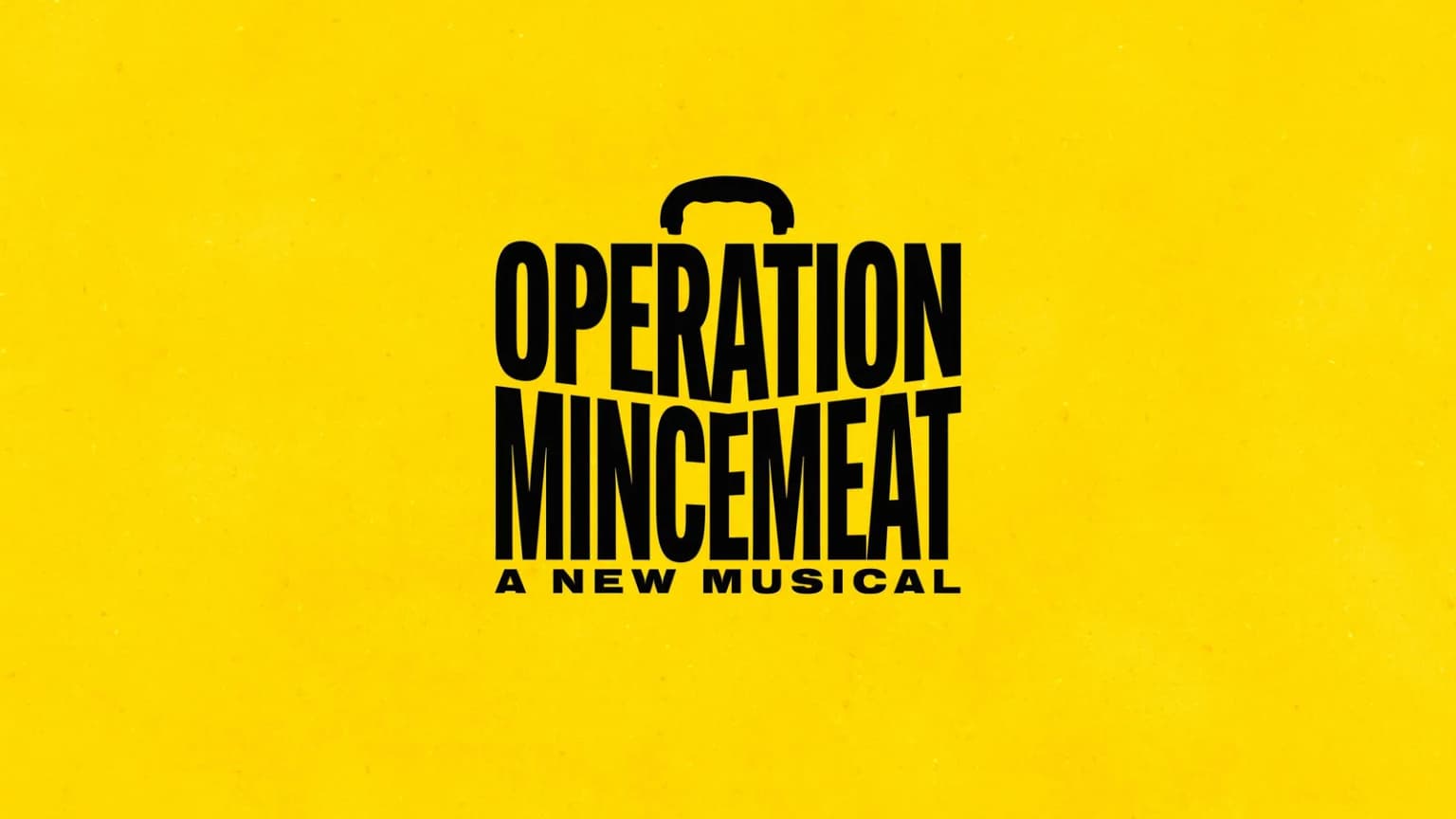 Operation Mincemeat: A New Musical event poster