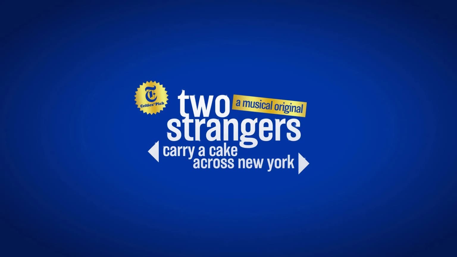 Two Strangers (Carry a Cake Across New York) event poster